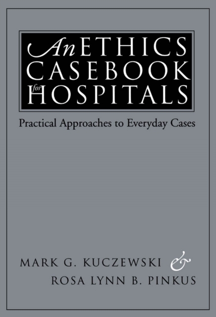 Ethics Casebook for Hospitals