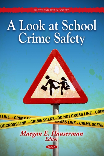 Look at School Crime and Safety