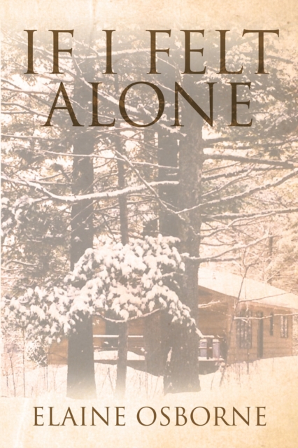 If I Felt Alone