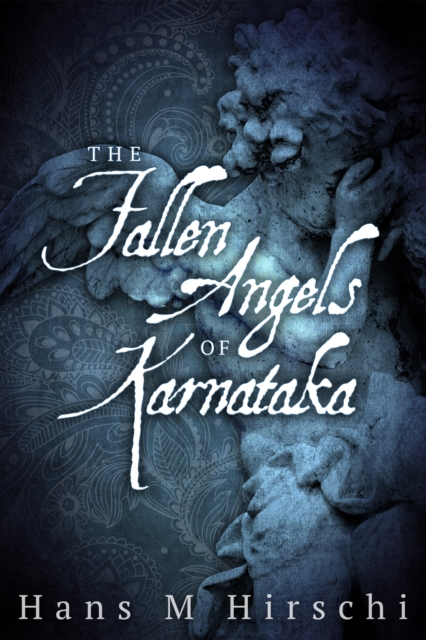 Fallen Angels of Karnataka