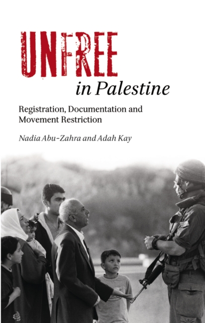 Unfree in Palestine