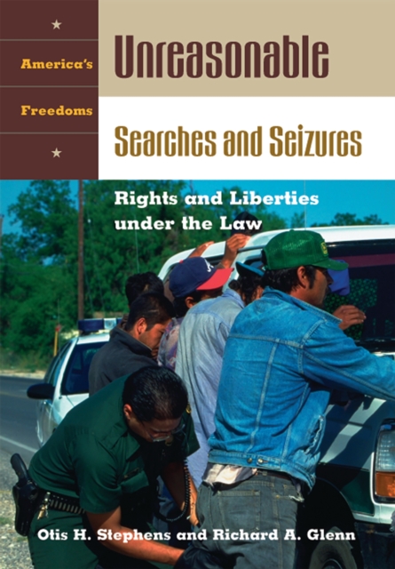 Unreasonable Searches and Seizures