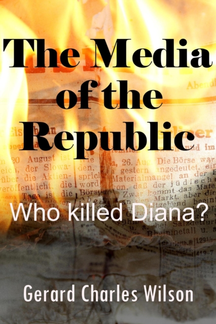 Media of the Republic: Who Killed Diana?