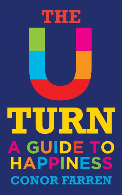 The U-Turn: A Guide to Happiness
