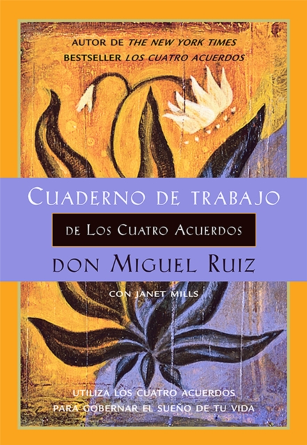 Cuaderno de trabajo de Los cuatro acuerdos