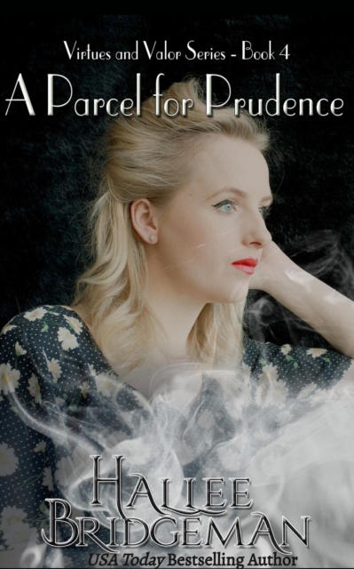 Parcel for Prudence: Part 4 of the Virtues and Valor Series