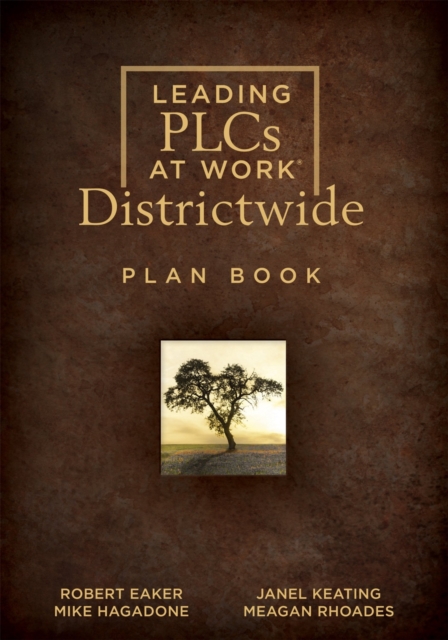 Leading PLCs at Work(R) Districtwide Plan Book