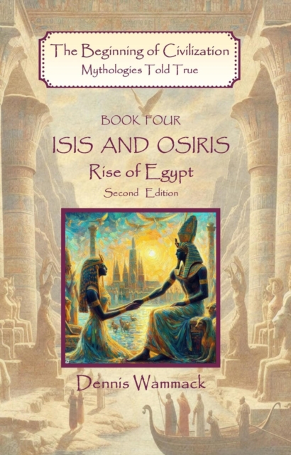 Pharaoh and the Gods: Triumph of Egypt, Second Edition