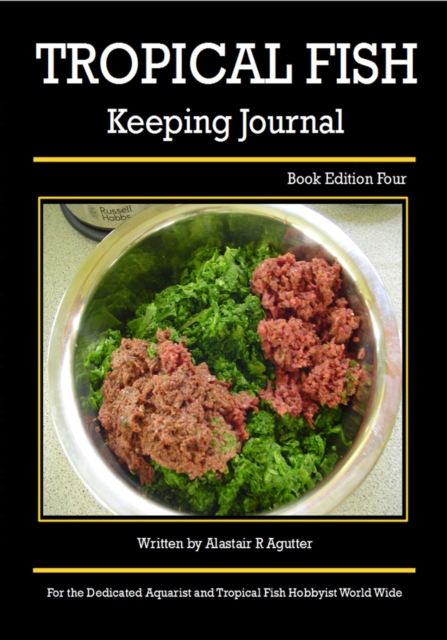 Tropical Fish Keeping Journal Book Edition Four