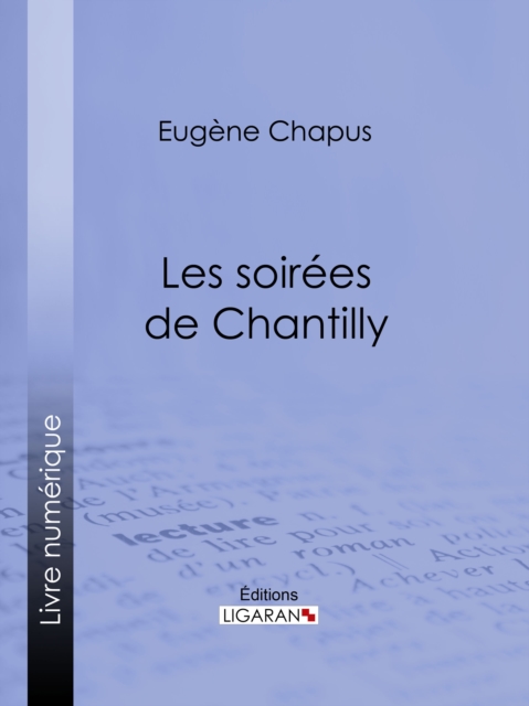 Les soirées de Chantilly