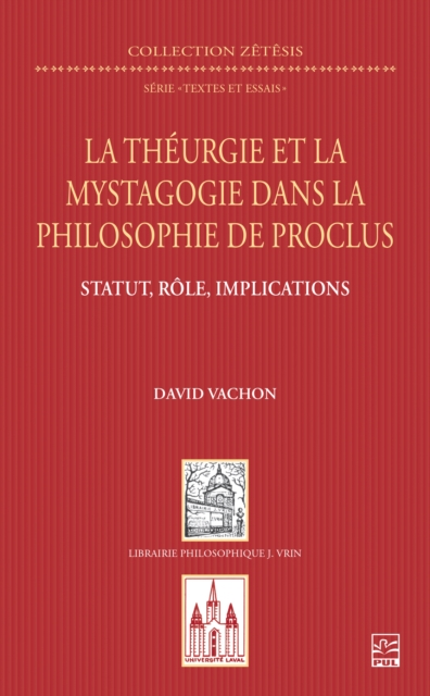La théurgie et la mystagogie dans la philosophie de Proclus
