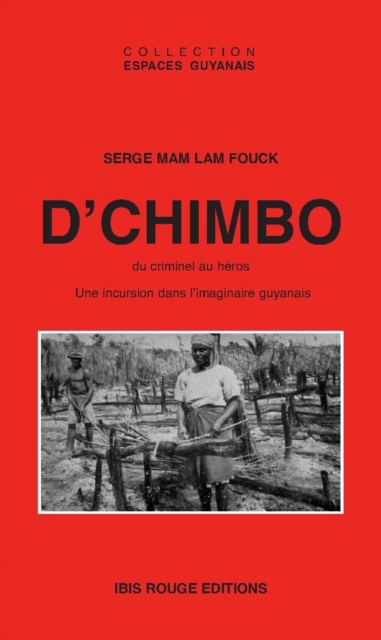 D'chimbo, du criminel au héros