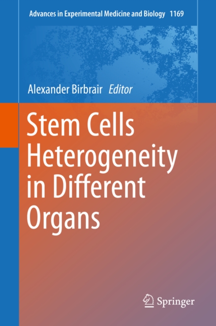 Stem Cells Heterogeneity in Different Organs