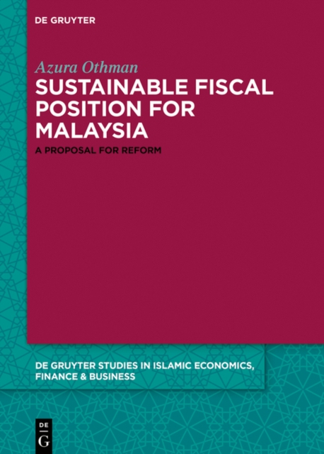 Towards a Sustainable Fiscal Position for Malaysia