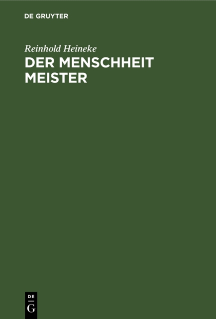 Der Menschheit Meister