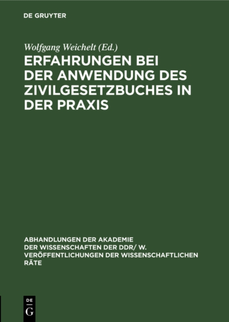 Erfahrungen bei der Anwendung des Zivilgesetzbuches in der Praxis