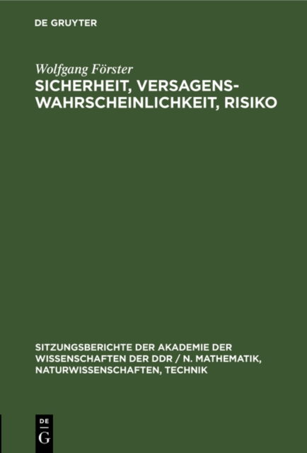 Sicherheit, Versagenswahrscheinlichkeit, Risiko