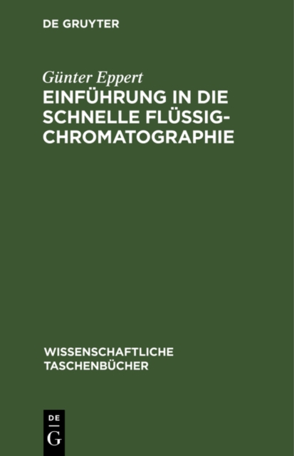 Einfuhrung in die schnelle Flussigchromatographie