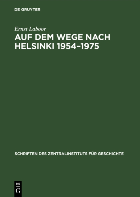 Auf dem Wege nach Helsinki 1954-1975