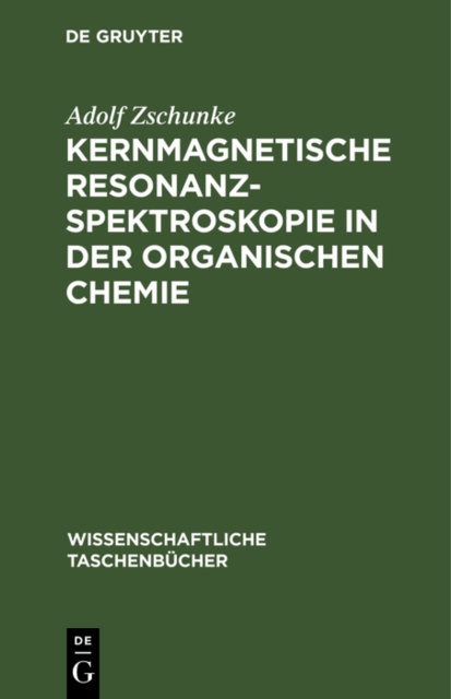 Kernmagnetische Resonanzspektroskopie in der organischen Chemie