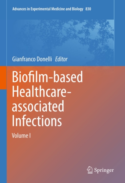 Biofilm-based Healthcare-associated Infections