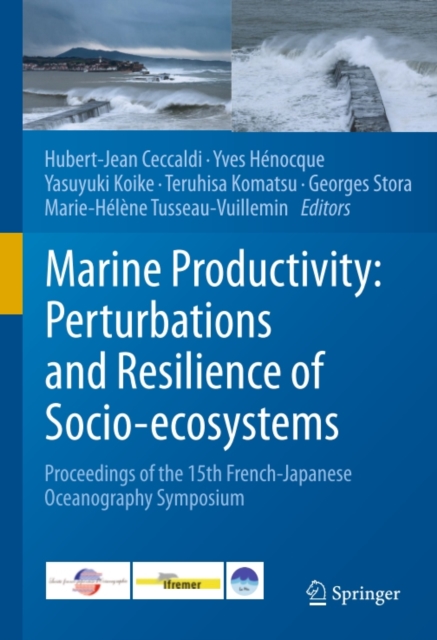 Marine Productivity: Perturbations and Resilience of Socio-ecosystems
