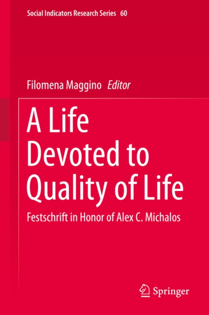 Life Devoted to Quality of Life