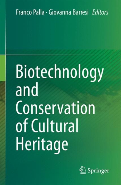 Biotechnology and Conservation of Cultural Heritage