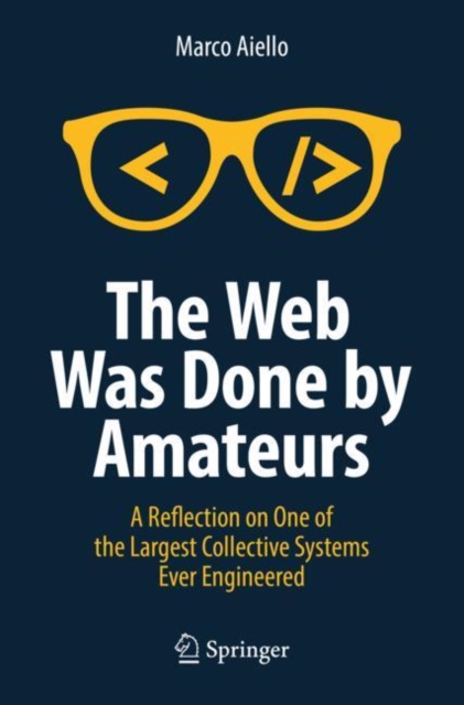 Web Was Done by Amateurs