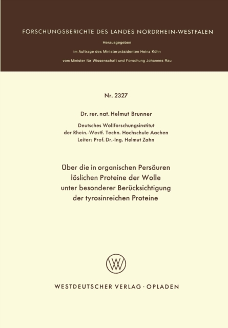 Über die in organischen Persäuren löslichen Proteine der Wolle unter besonderer Berücksichtigung der tyrosinreichen Proteine