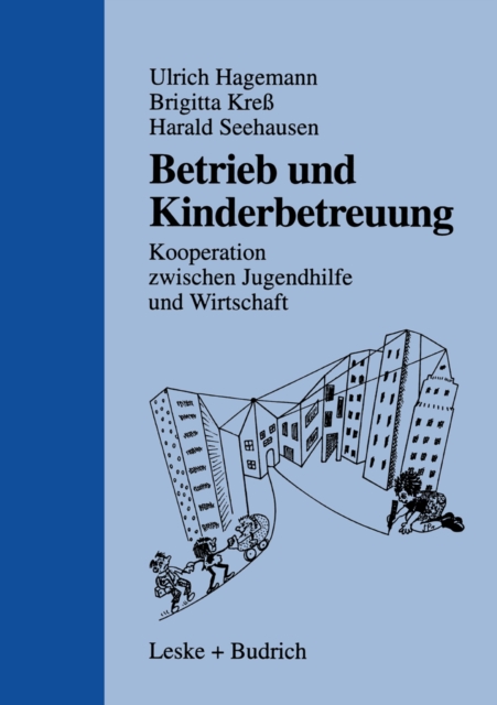 Betrieb und Kinderbetreuung