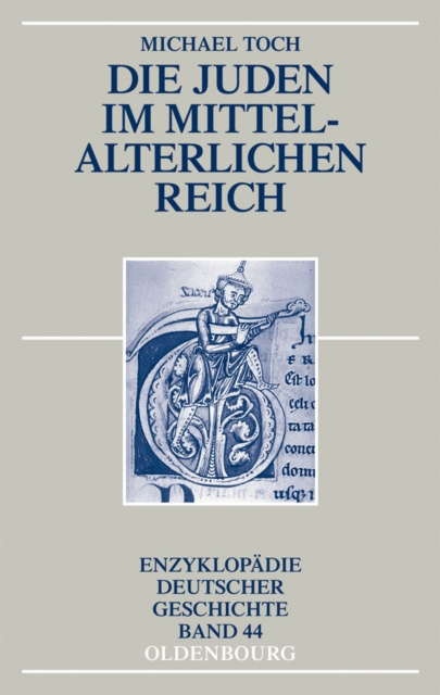Die Juden im mittelalterlichen Reich