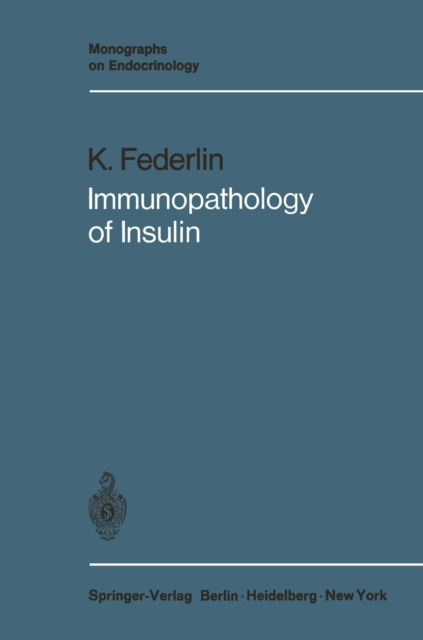 Immunopathology of Insulin