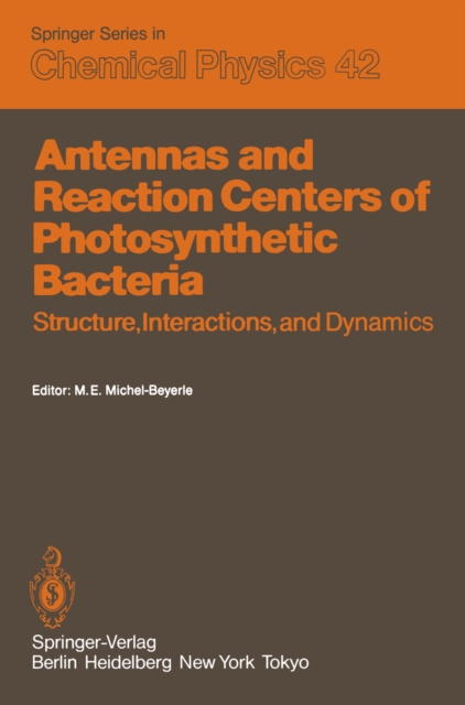 Antennas and Reaction Centers of Photosynthetic Bacteria