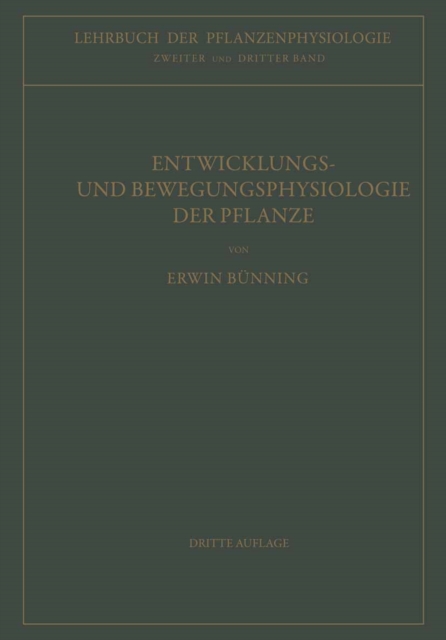 Entwicklungs- und Bewegungsphysiologie der Pflanze