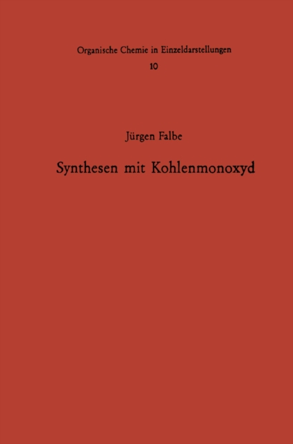 Synthesen mit Kohlenmonoxyd