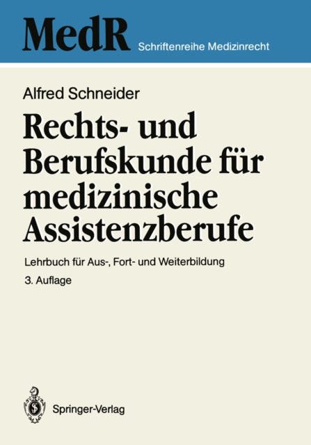 Rechts- und Berufskunde für medizinische Assistenzberufe