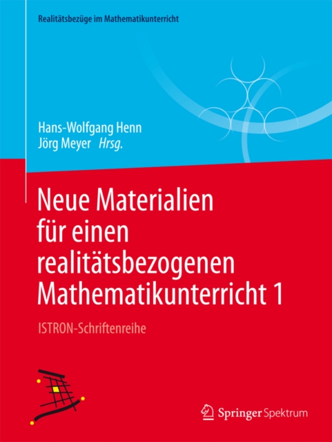 Neue Materialien für einen realitätsbezogenen Mathematikunterricht 1