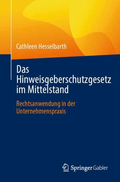 Das Hinweisgeberschutzgesetz im Mittelstand