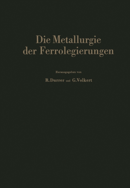 Die Metallurgie der Ferrolegierungen