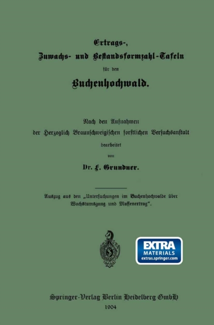 Ertrags-, Zuwachs-, und Bestandsformzahl-Tafeln für den Buchenhochwald