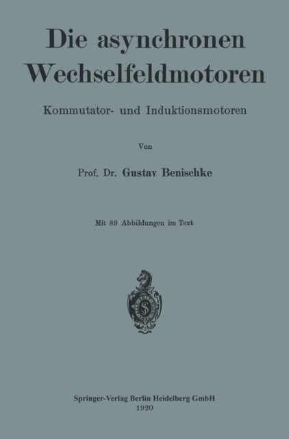 Die asynchronen Wechselfeldmotoren