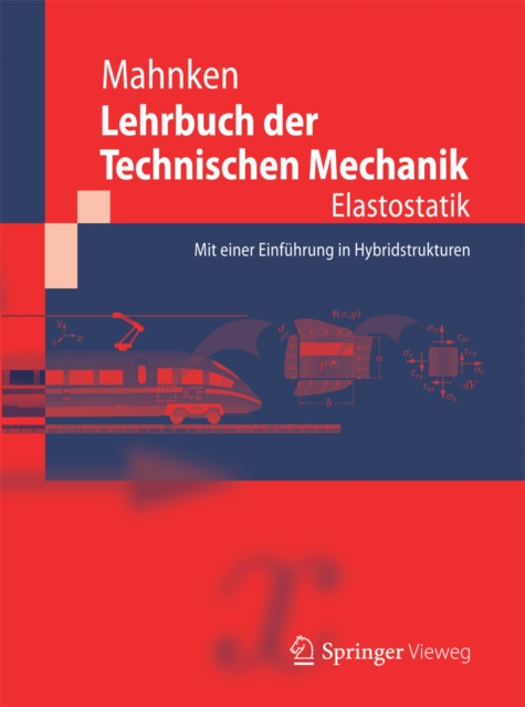 Lehrbuch der Technischen Mechanik - Elastostatik