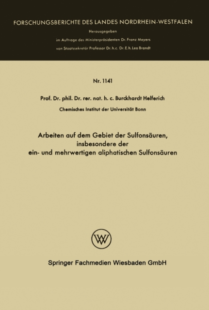 Arbeiten auf dem Gebiet der Sulfonsäuren, insbesondere der ein- und mehrwertigen aliphatischen Sulfonsäuren