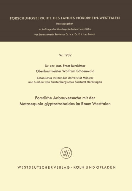 Forstliche Anbauversuche mit der Metasequoia glyptostroboides im Raum Westfalen