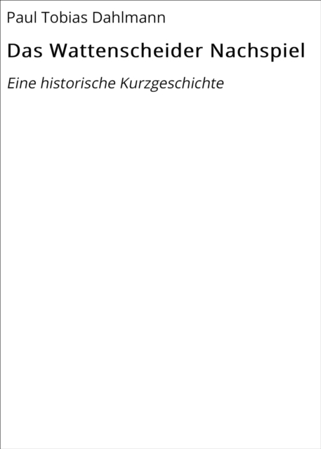 Das Wattenscheider Nachspiel
