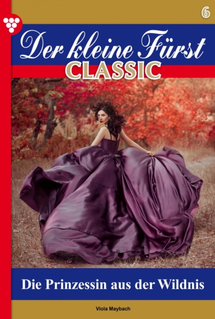 Der kleine Fürst Classic 6 – Adelsroman