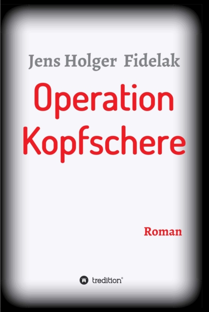 Operation Kopfschere