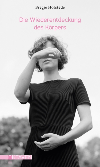 Die Wiederentdeckung des Körpers