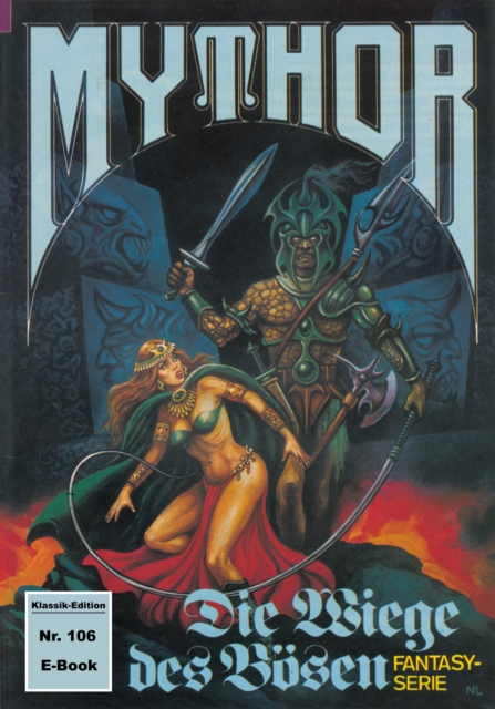 Mythor 106: Die Wiege des Bösen